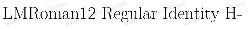 LMRoman12 Regular Identity H字体转换